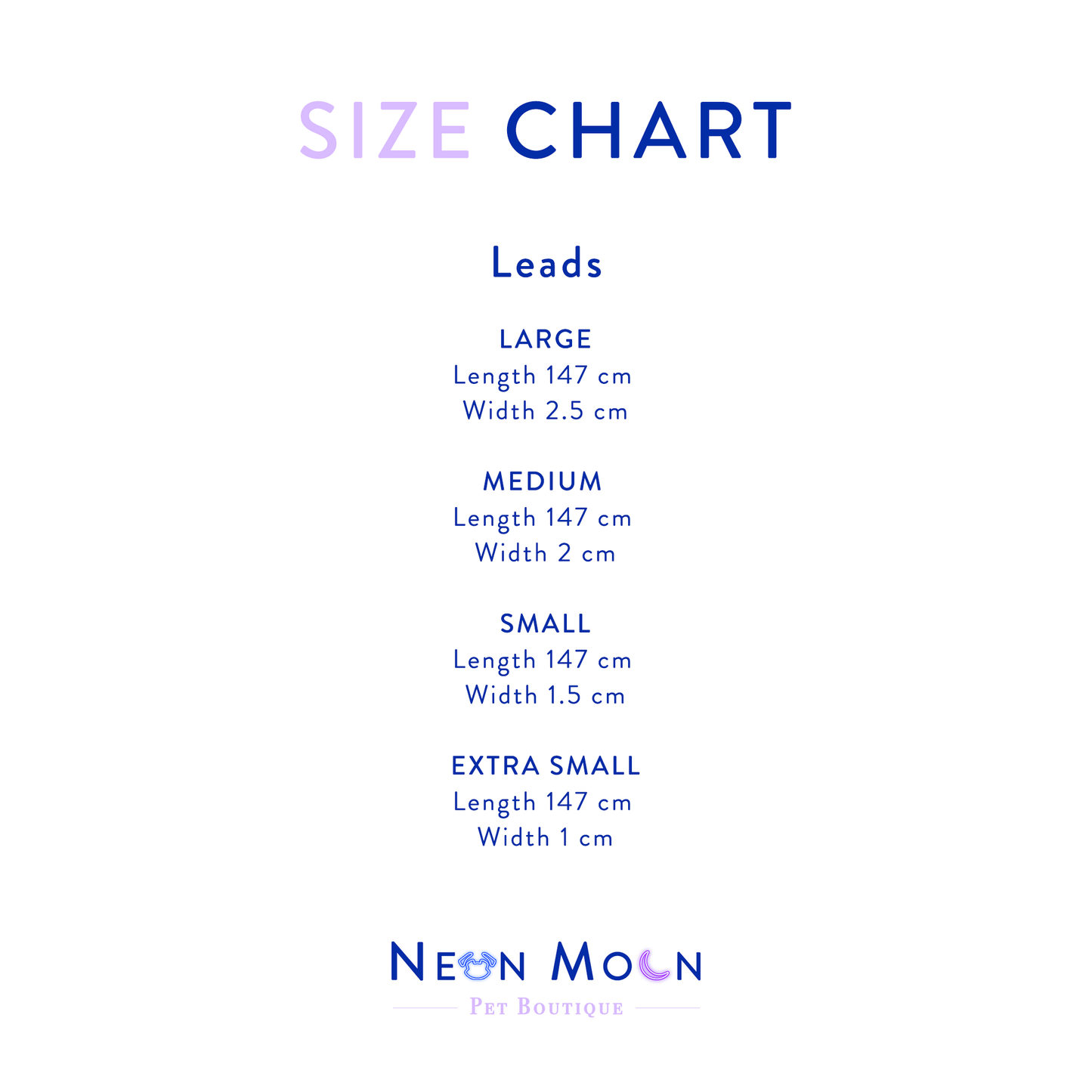 Neon Moon Leads Size Chart