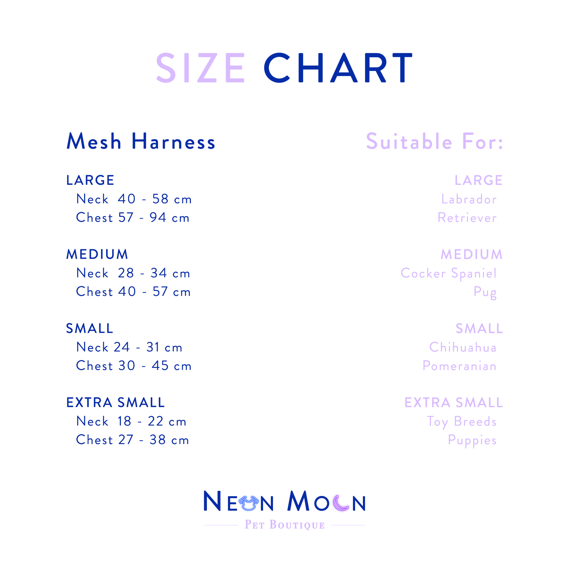 Neon Moon Mess Harness Size Chart